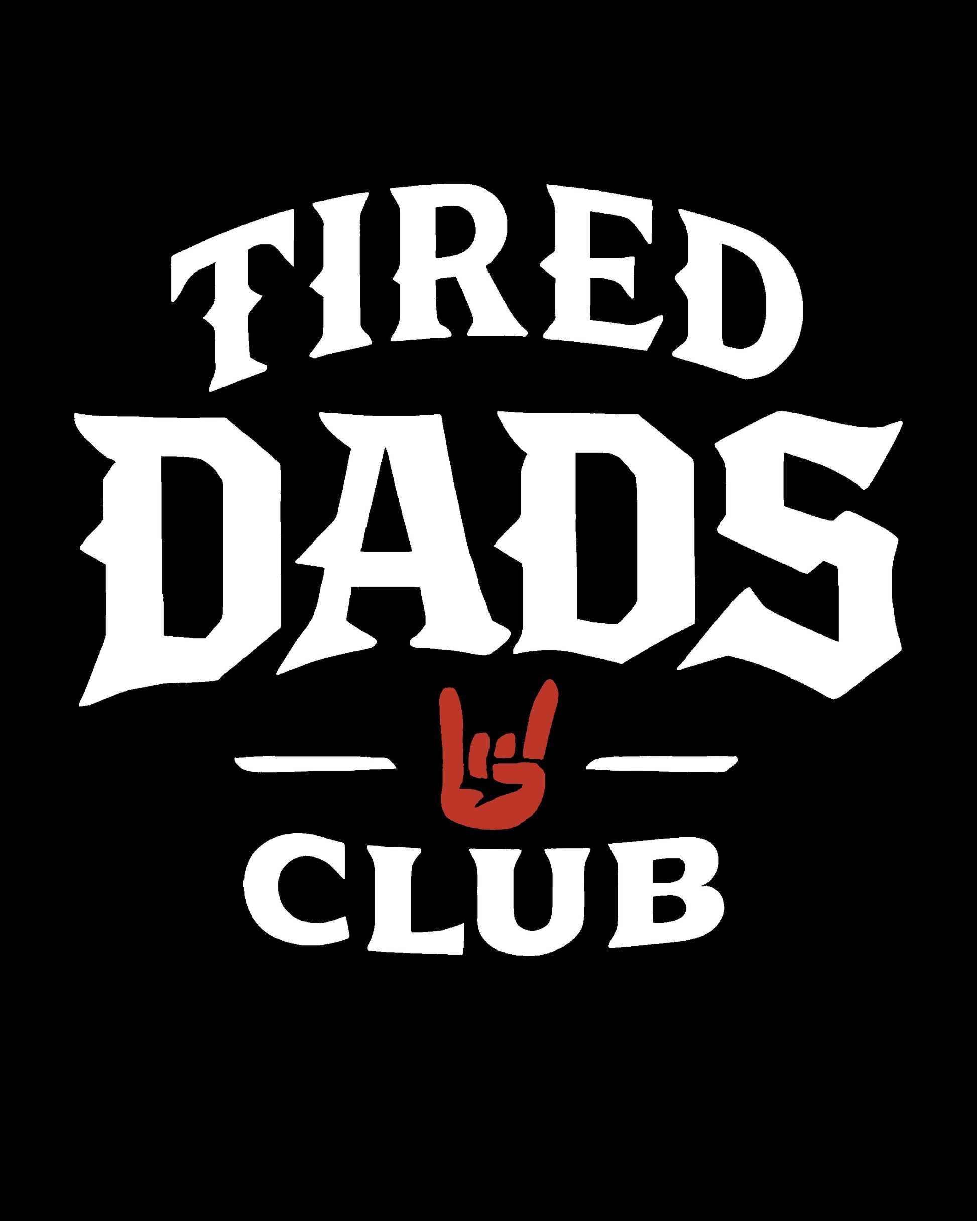 Tired Dad’s Club T-Shirt
