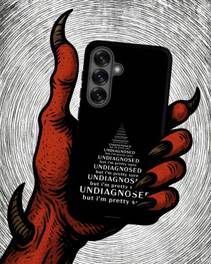Undiagnosed (But I’m Pretty Sure) – Tough Samsung Case