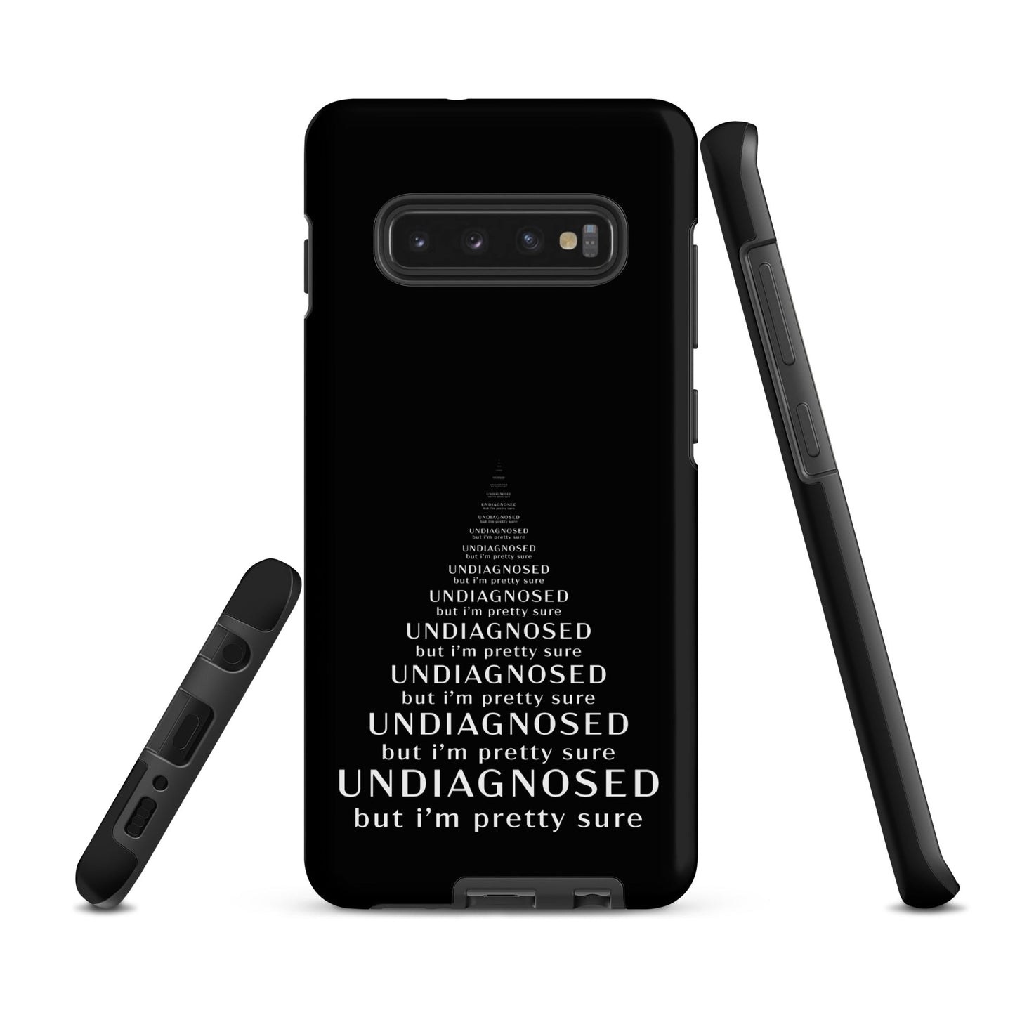Undiagnosed (But I’m Pretty Sure) – Tough Samsung Case