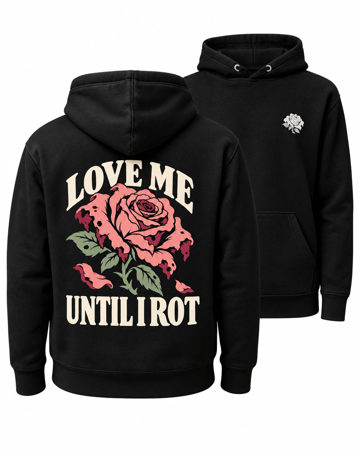Until I Rot Hoodie