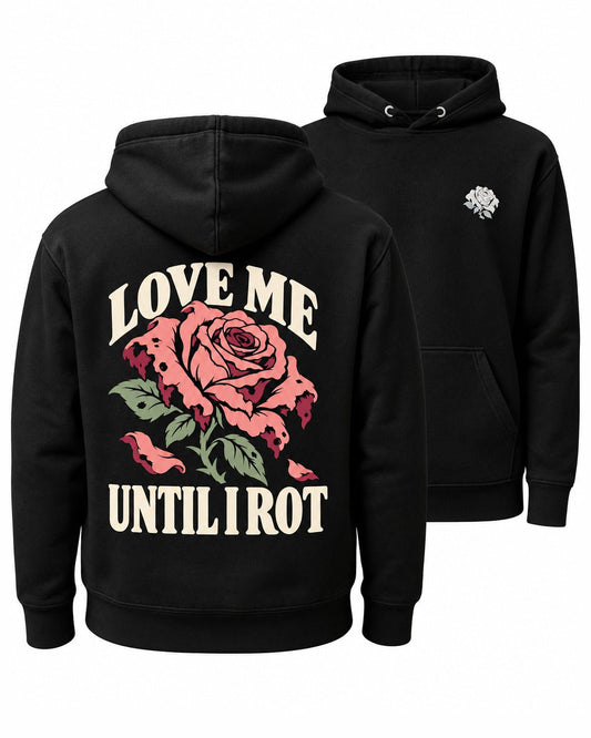 Until I Rot Hoodie