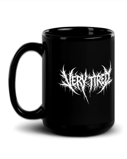 Very Tired Mug