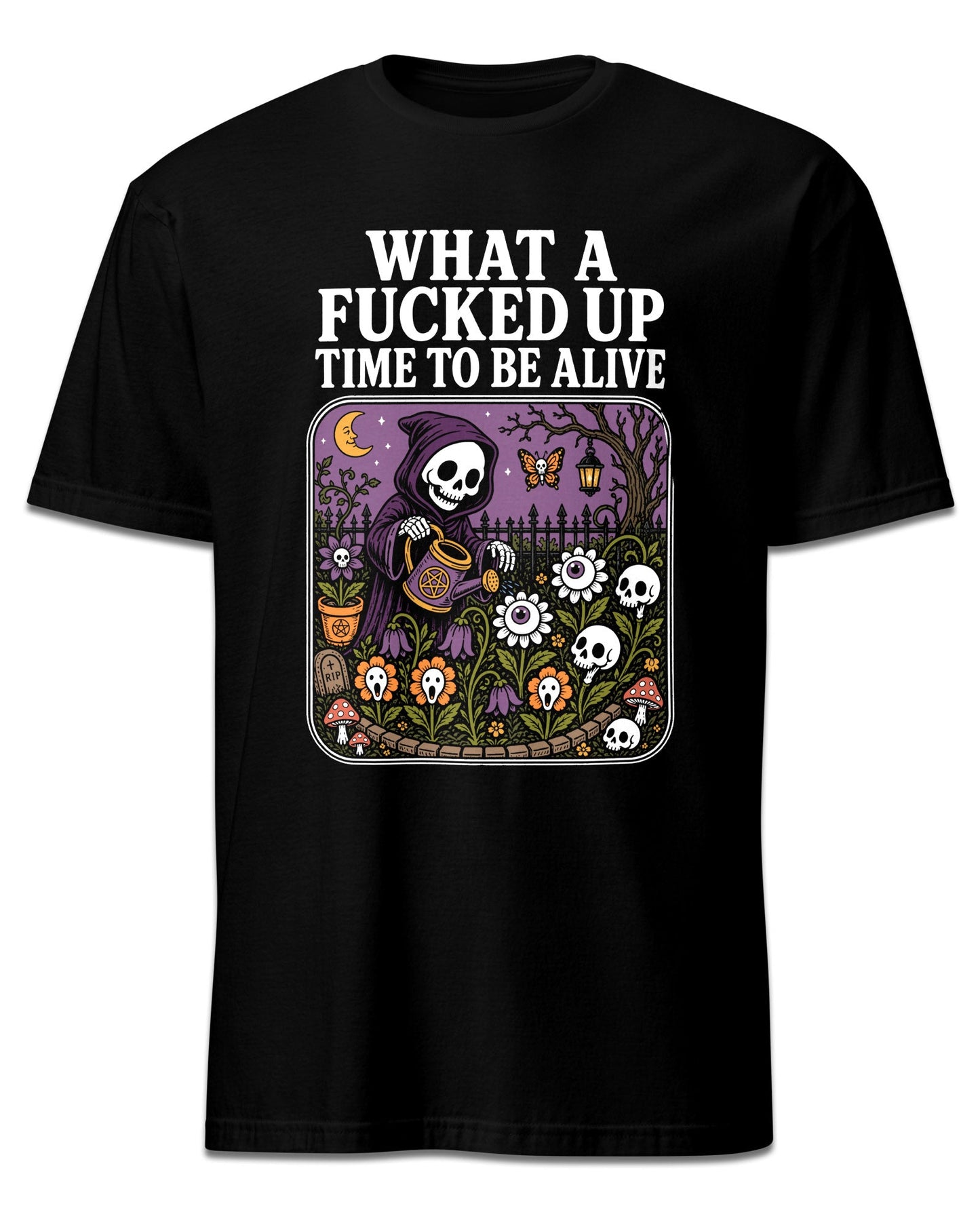 What A F*cked Up Time T-Shirt