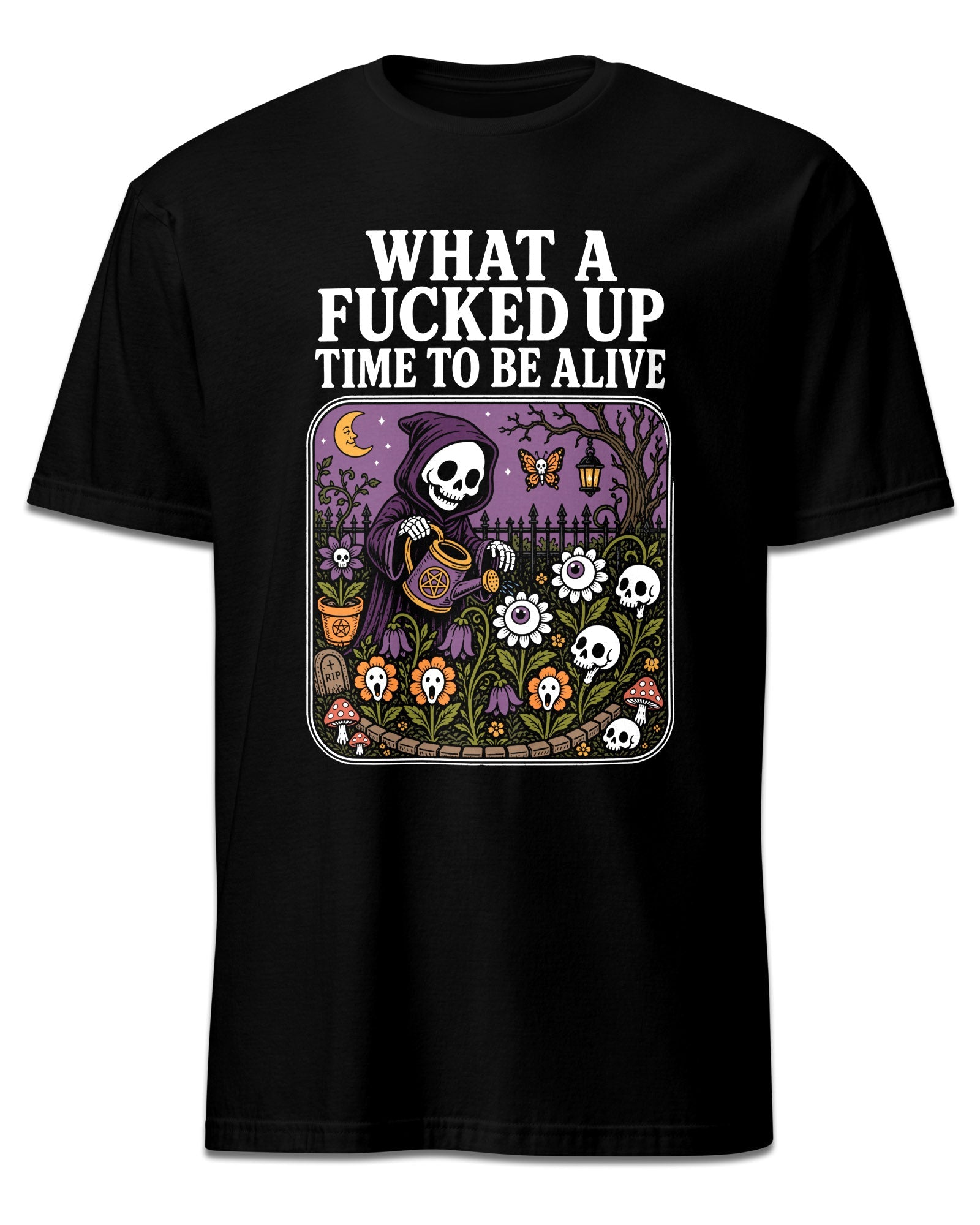 What A F*cked Up Time T-Shirt