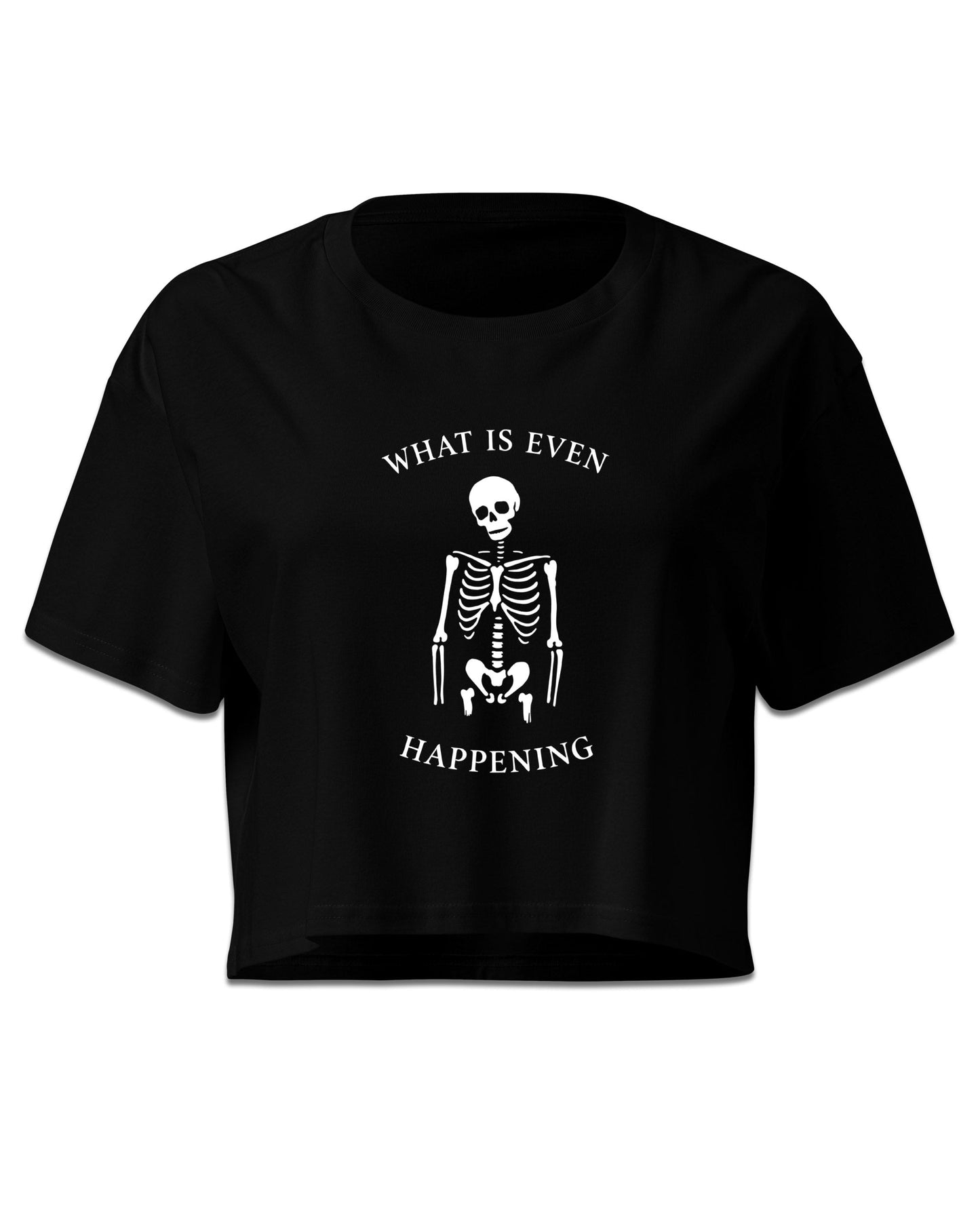 What Is Even Happening Crop Top