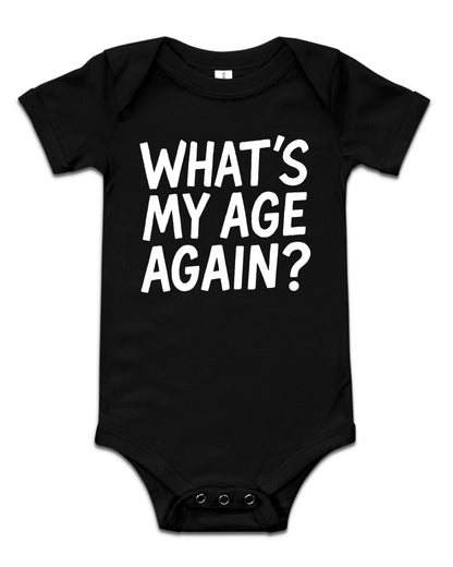 Whats My Age Again Baby Bodysuit