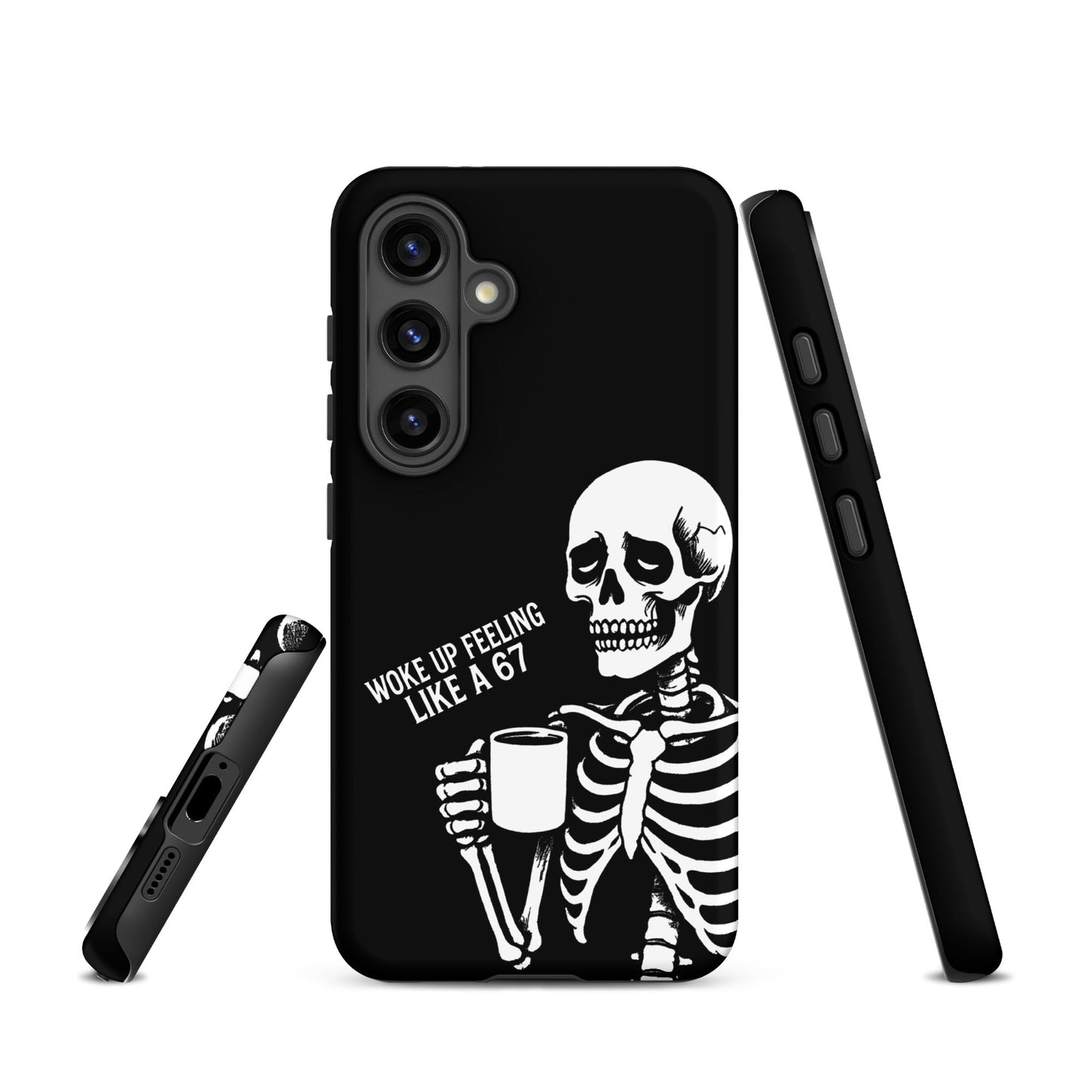 WOKE UP A 67 Tough Phone case for Samsung®