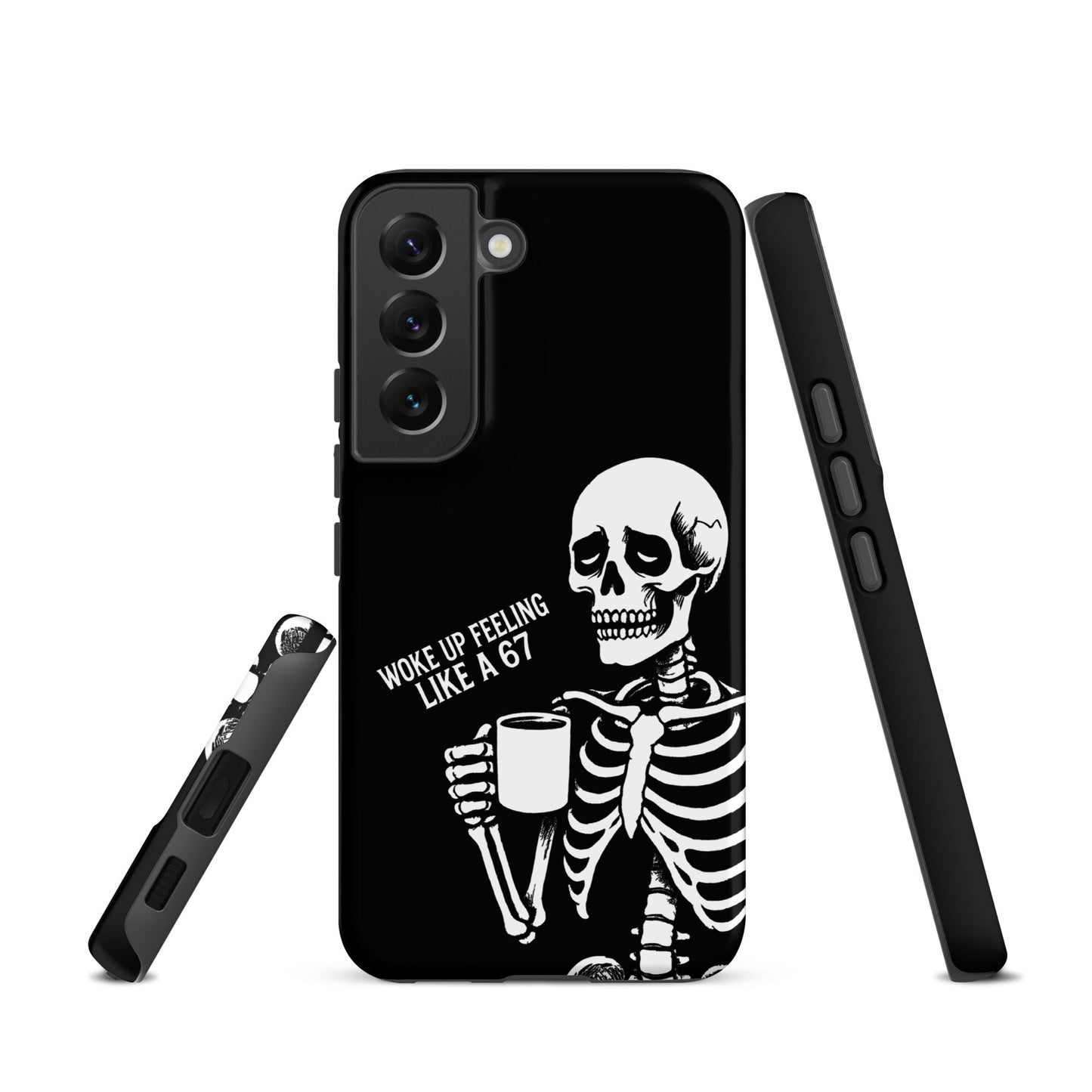 WOKE UP A 67 Tough Phone case for Samsung®