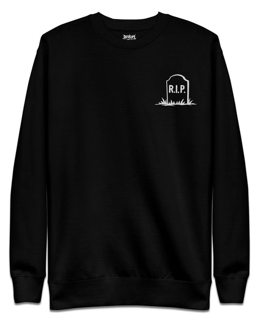 Worst Case You Die Sweatshirt