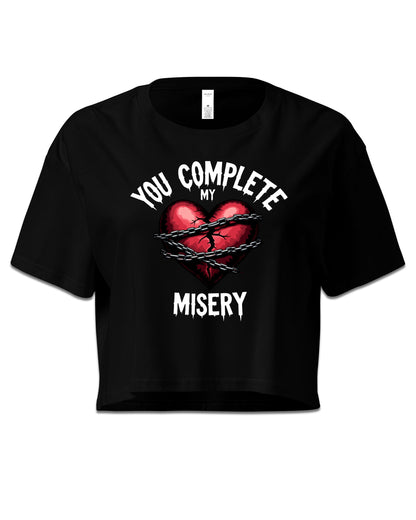You Complete My Misery Crop Top