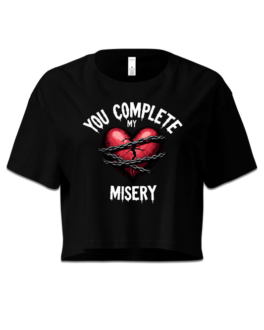 You Complete My Misery Crop Top