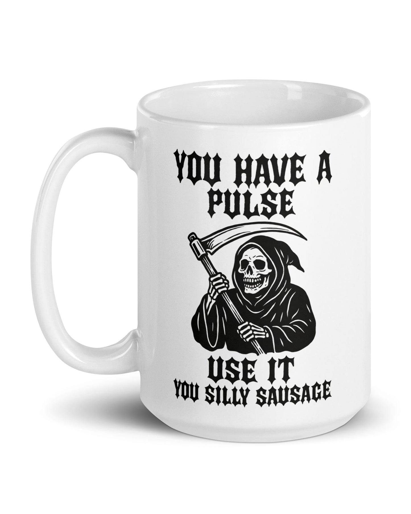 You Have A Pulse Mug