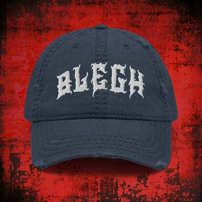 Blegh Distressed Dad Hat